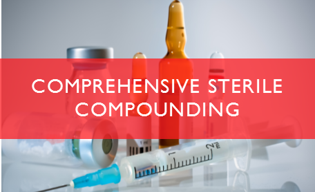 Comprehensive Sterile Compounding Certificate Program Accredited CE