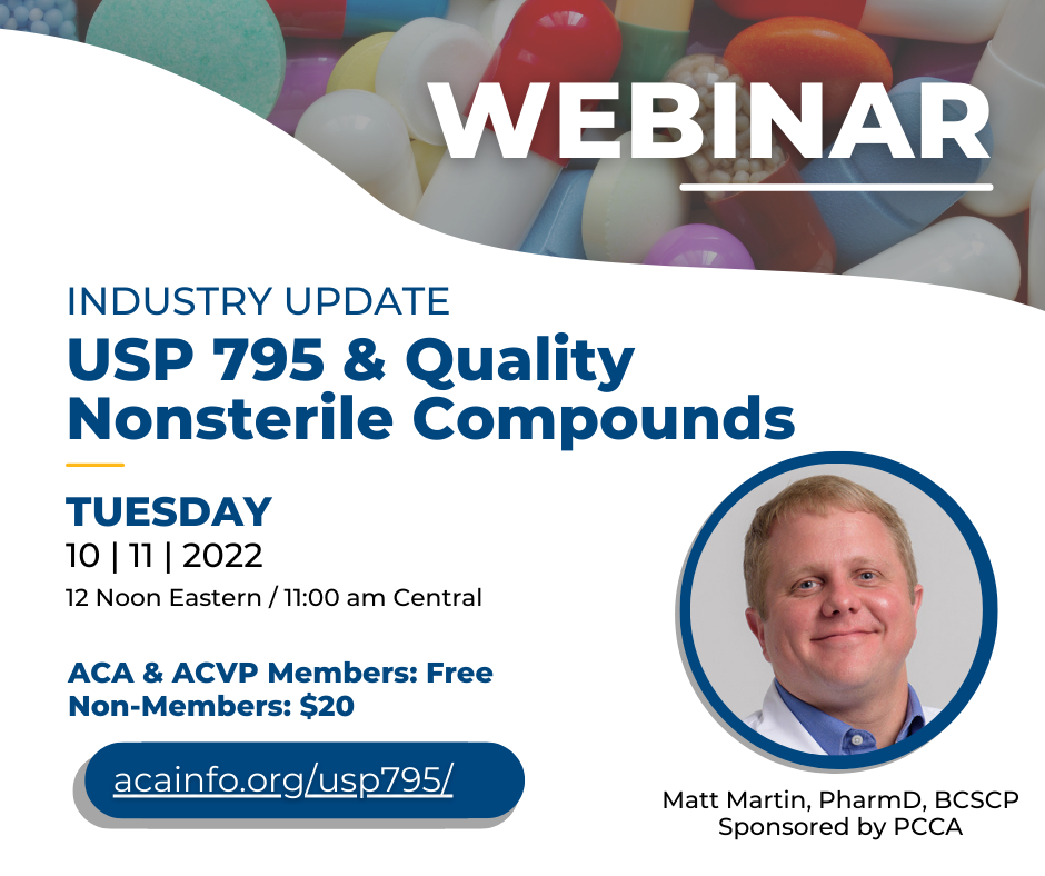 INDUSTRY UPDATE USP 795 & Quality Nonsterile Compounds Webinar