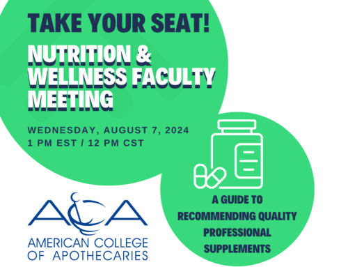 Nutrition & Wellness Faculty Meeting: A Guide to Recommending Quality Professional Supplements