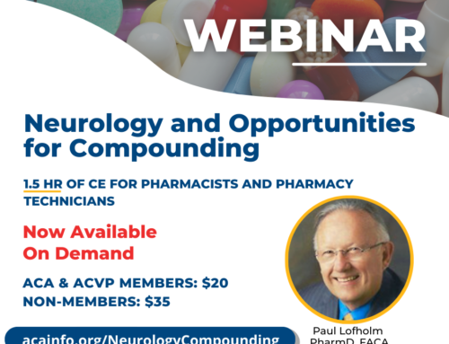 ACA WEBINAR: Neurology and Opportunities for Compounding