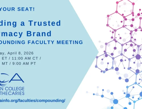 Compounding Faculty Meeting: “Building a Trusted Pharmacy Brand”