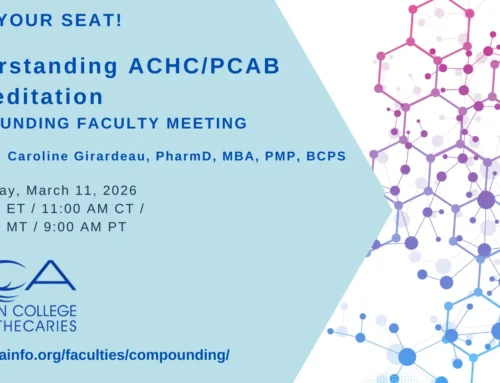 Compounding Faculty Meeting: “Understanding ACHC/PCAB Accreditation”
