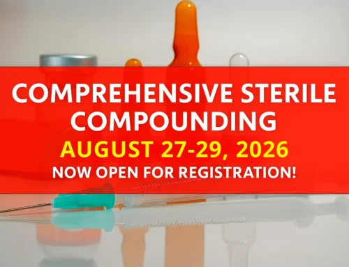 Sterile Compounding Certificate Program | August 27–29, 2026