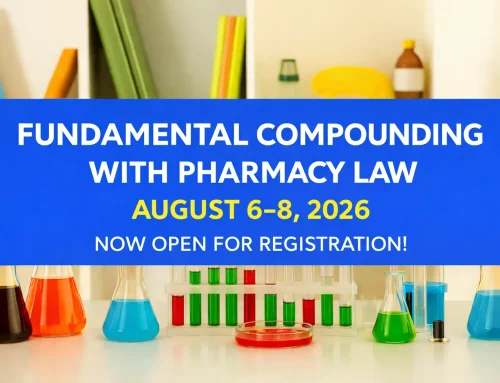 Fundamental Compounding with Pharmacy Law | August 6-8, 2026