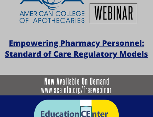 Free Quarterly CE for ACA Fellows (Pharmacists) – Empowering Pharmacy Personnel: Standard of Care Regulatory Models