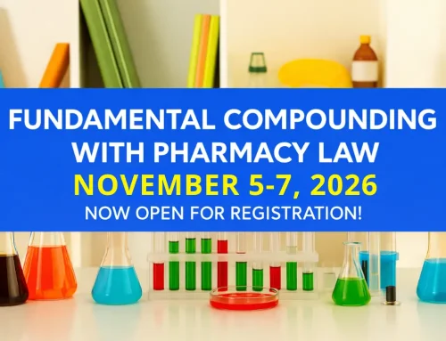Fundamental Compounding with Pharmacy Law | November 5-7, 2026